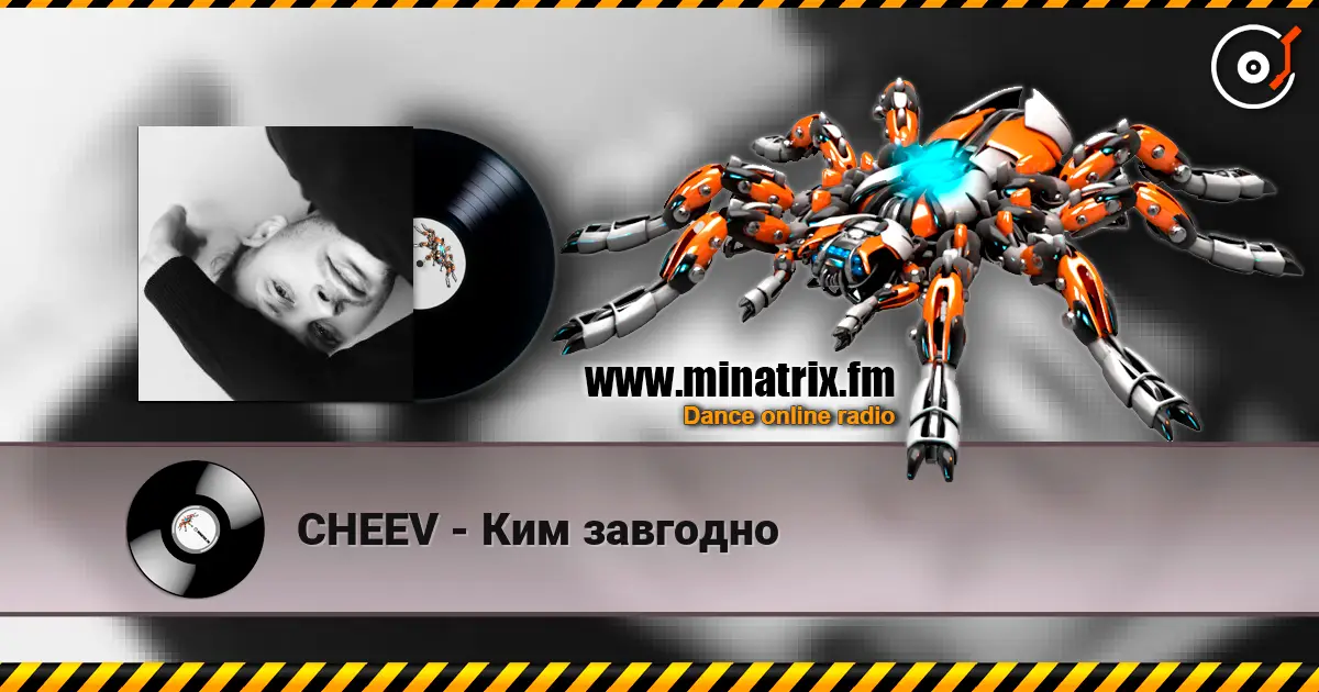 CHEEV - Ким завгодно online in hoher Qualität hören | Minatrix.FM