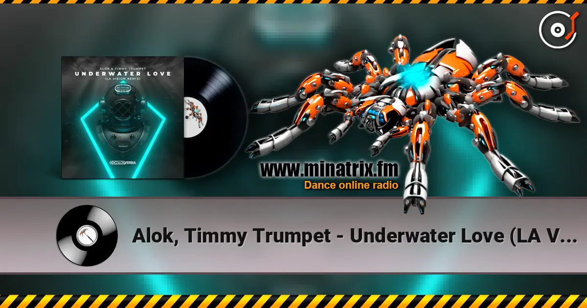 Alok, Timmy Trumpet - Underwater Love (LA Vision Remix) жоғары сапада онлайн тыңдау | Minatrix.FM