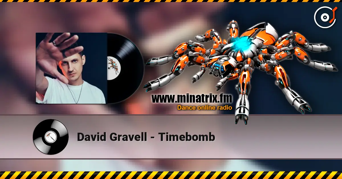 David Gravell - Timebomb online in hoher Qualität hören | Minatrix.FM
