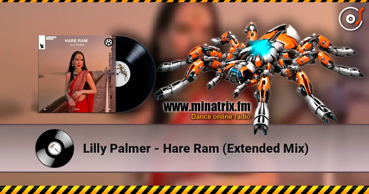 Lilly Palmer - Hare Ram (Extended Mix) жоғары сапада онлайн тыңдау | Minatrix.FM