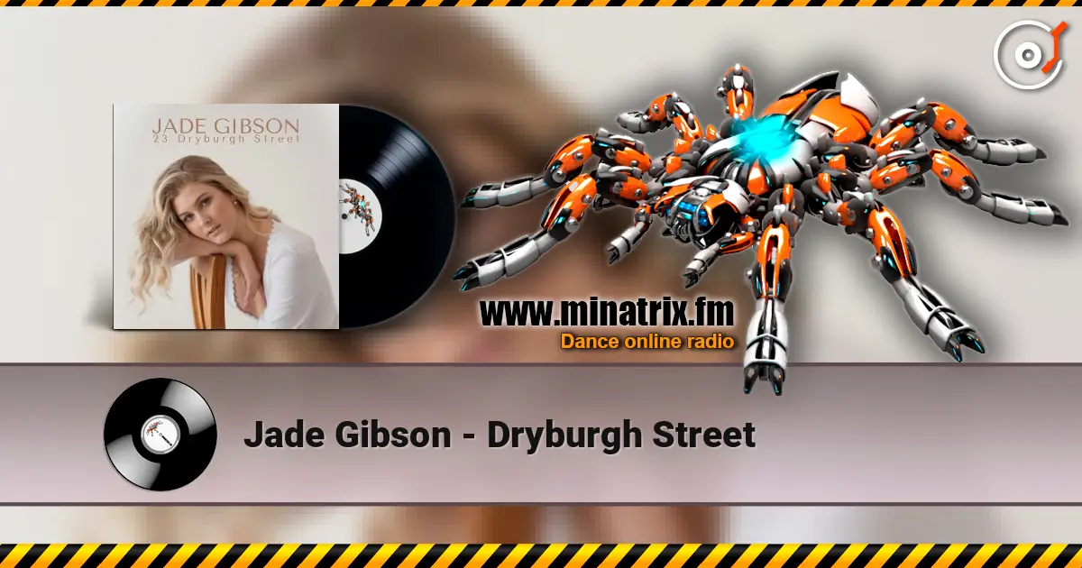 Jade Gibson - Dryburgh Street жоғары сапада онлайн тыңдау | Minatrix.FM
