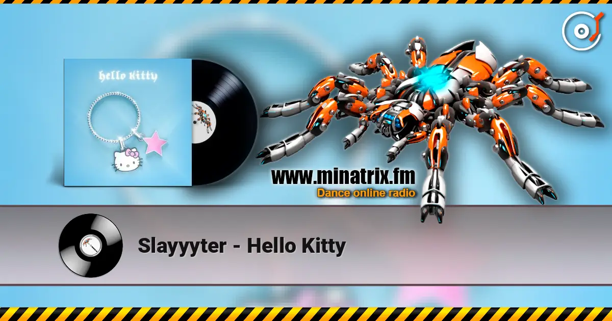 Slayyyter - Hello Kitty жоғары сапада онлайн тыңдау | Minatrix.FM