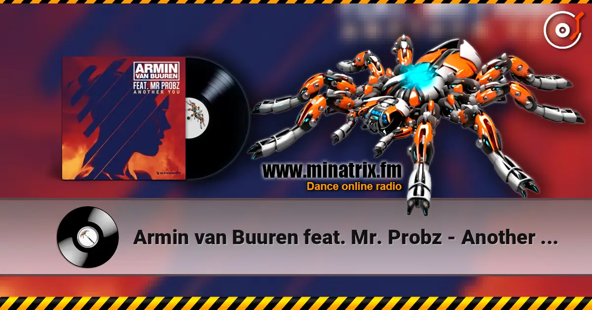 Armin van Buuren feat. Mr. Probz - Another You (Headhunterz Remix) жоғары сапада онлайн тыңдау | Minatrix.FM