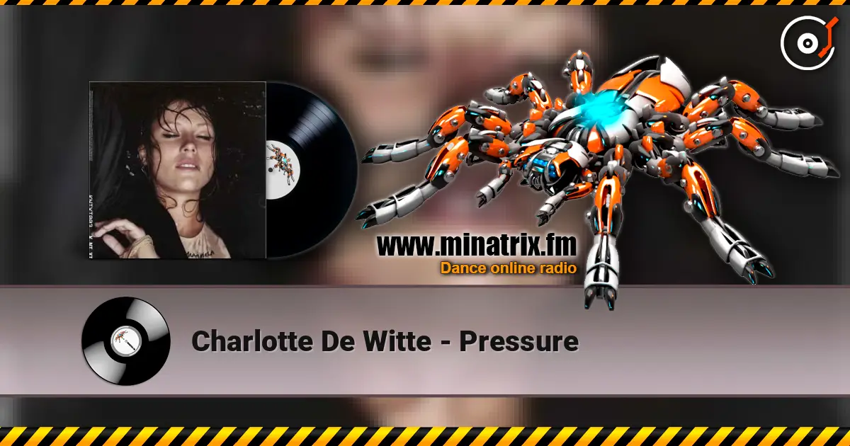 Charlotte De Witte - Pressure жоғары сапада онлайн тыңдау | Minatrix.FM