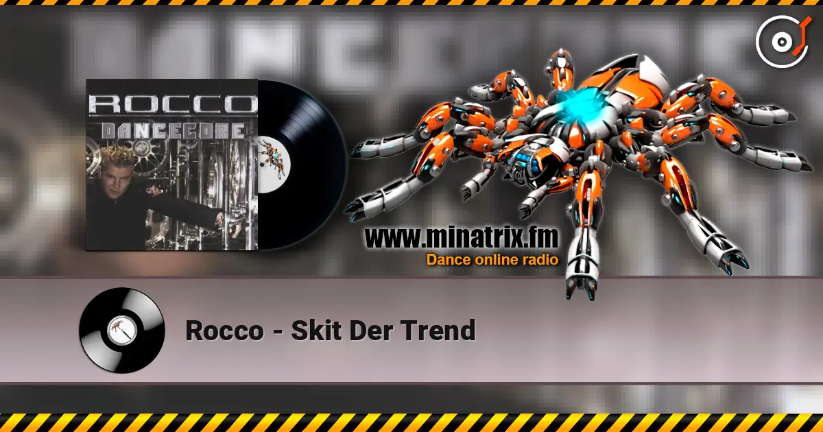 Rocco - Skit Der Trend жоғары сапада онлайн тыңдау | Minatrix.FM
