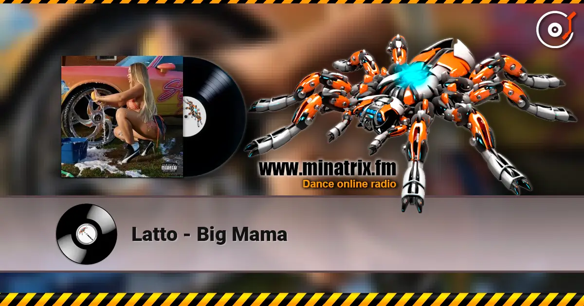 Latto - Big Mama écouter en ligne en haute qualité | Minatrix.FM