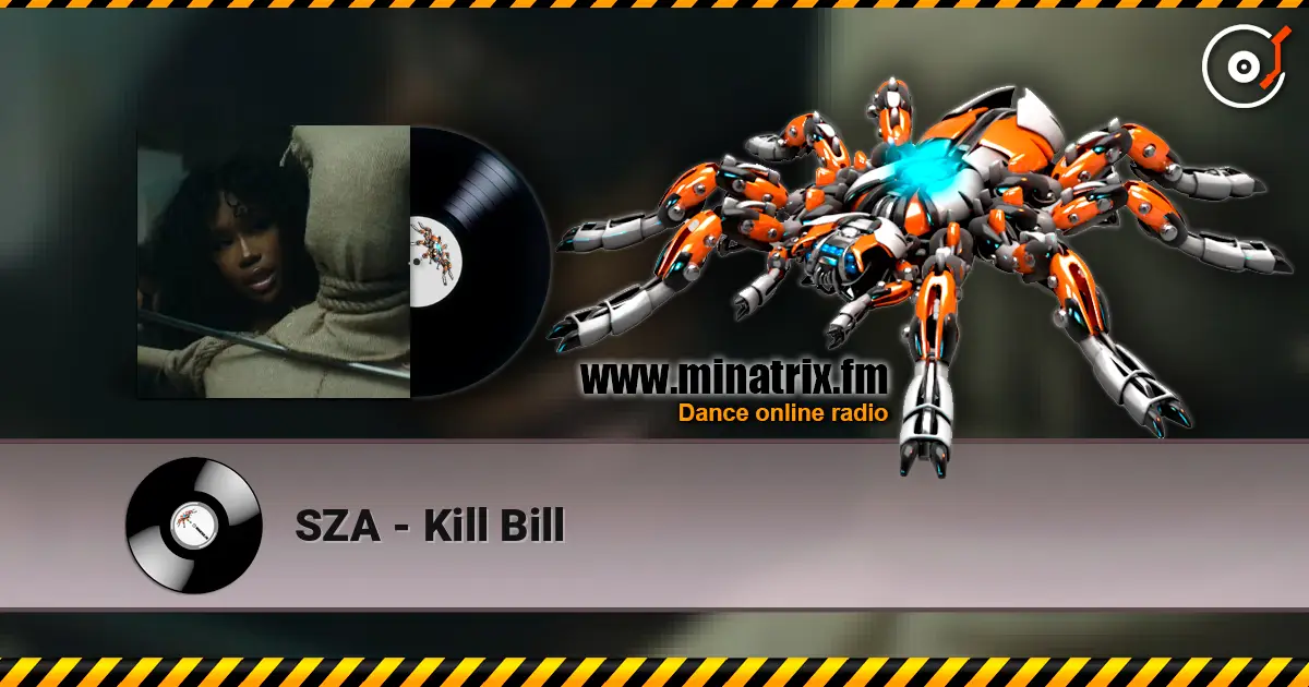 SZA - Kill Bill écouter en ligne en haute qualité | Minatrix.FM