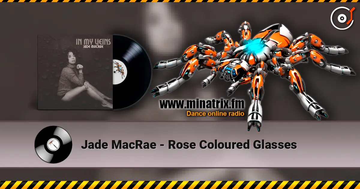 Jade MacRae - Rose Coloured Glasses жоғары сапада онлайн тыңдау | Minatrix.FM