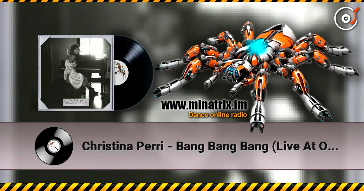 Christina Perri - Bang Bang Bang (Live At Ocean Way Studios) escuchar online en alta calidad | Minatrix.FM