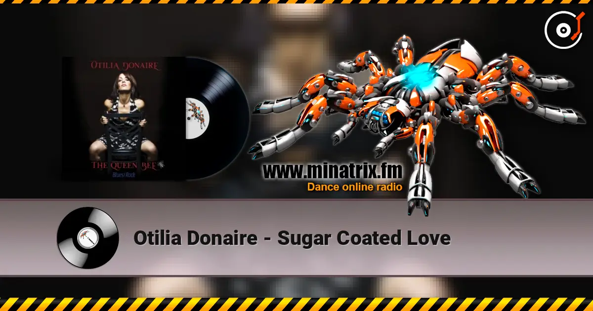 Otilia Donaire - Sugar Coated Love жоғары сапада онлайн тыңдау | Minatrix.FM