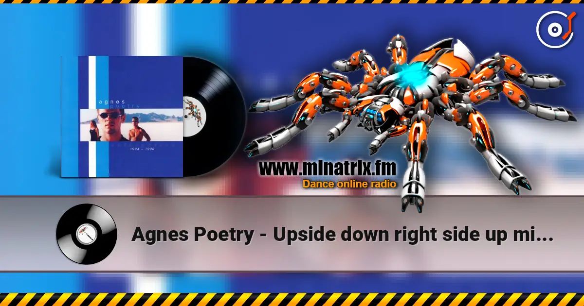 Agnes Poetry - Upside down right side up mix high жоғары сапада онлайн тыңдау | Minatrix.FM