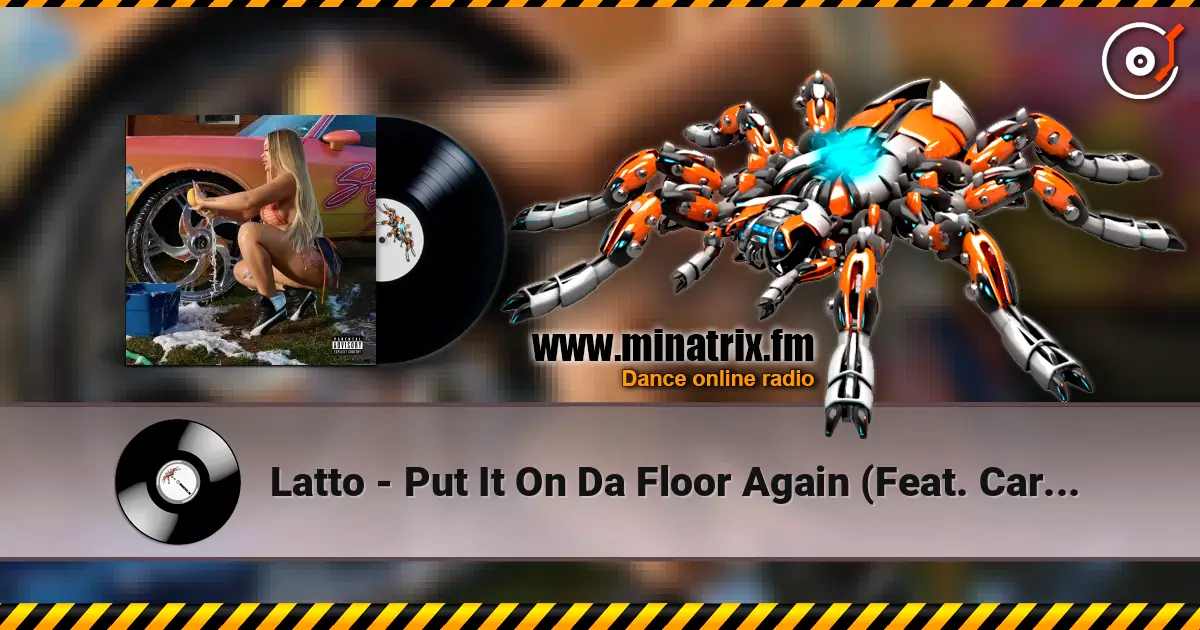 Latto - Put It On Da Floor Again (Feat. Cardi B) жоғары сапада онлайн тыңдау | Minatrix.FM