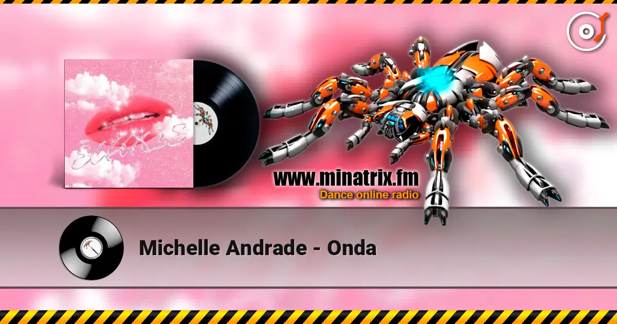 Michelle Andrade - Onda жоғары сапада онлайн тыңдау | Minatrix.FM