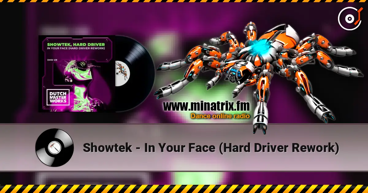 Showtek - In Your Face (Hard Driver Rework) жоғары сапада онлайн тыңдау | Minatrix.FM