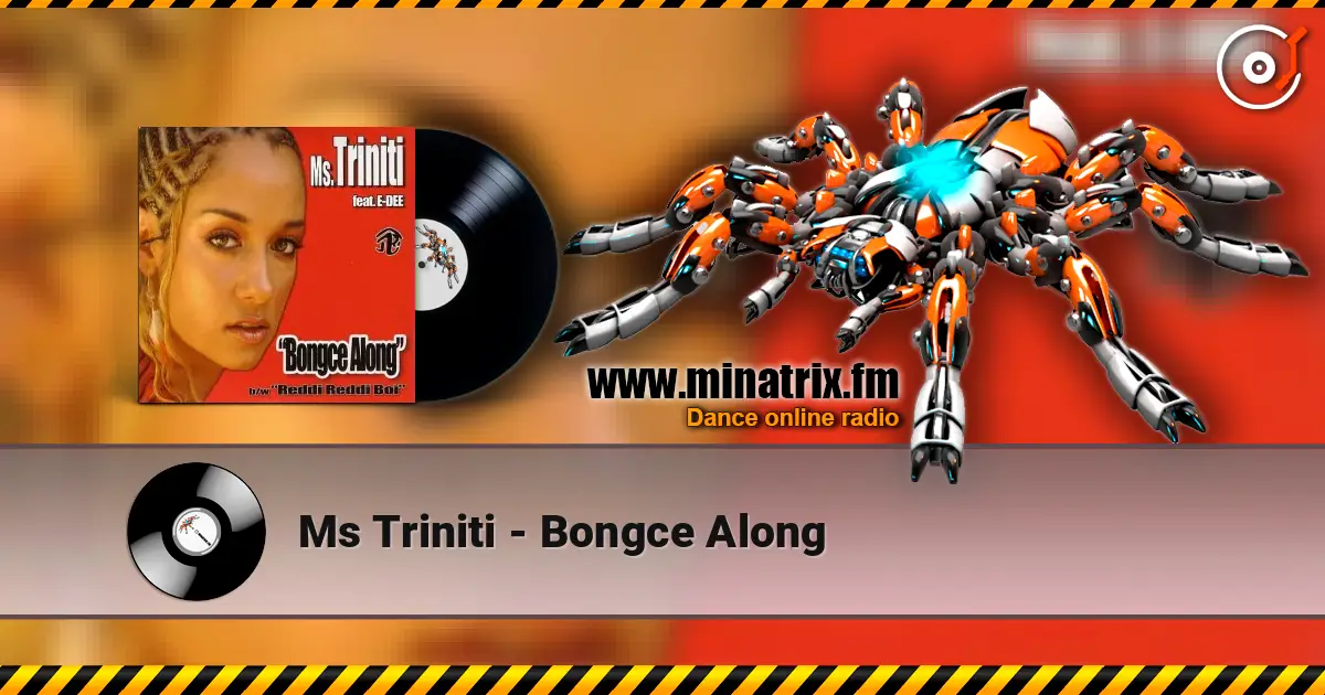 Ms Triniti - Bongce Along жоғары сапада онлайн тыңдау | Minatrix.FM