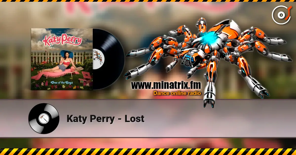 Katy Perry - Lost жоғары сапада онлайн тыңдау | Minatrix.FM
