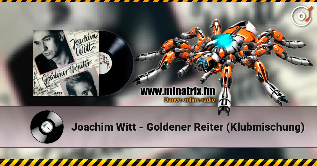 Joachim Witt - Goldener Reiter (Klubmischung) жоғары сапада онлайн тыңдау | Minatrix.FM