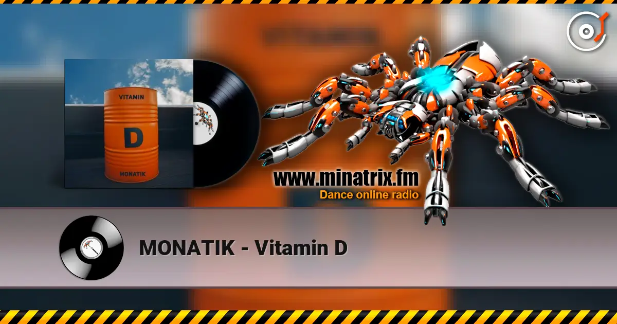 MONATIK - Vitamin D жоғары сапада онлайн тыңдау | Minatrix.FM