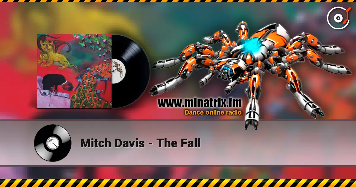 Mitch Davis - The Fall жоғары сапада онлайн тыңдау | Minatrix.FM