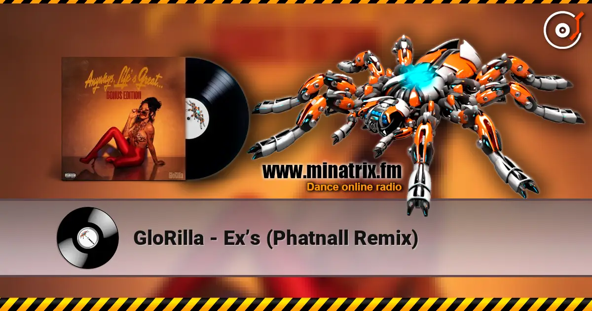 GloRilla - Ex’s (Phatnall Remix) жоғары сапада онлайн тыңдау | Minatrix.FM