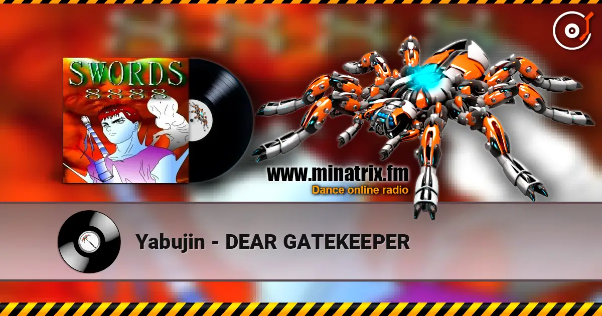 Yabujin - DEAR GATEKEEPER жоғары сапада онлайн тыңдау | Minatrix.FM
