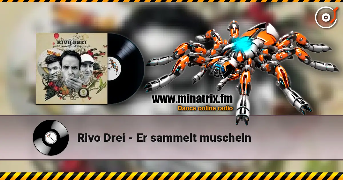 Rivo Drei - Er sammelt muscheln жоғары сапада онлайн тыңдау | Minatrix.FM