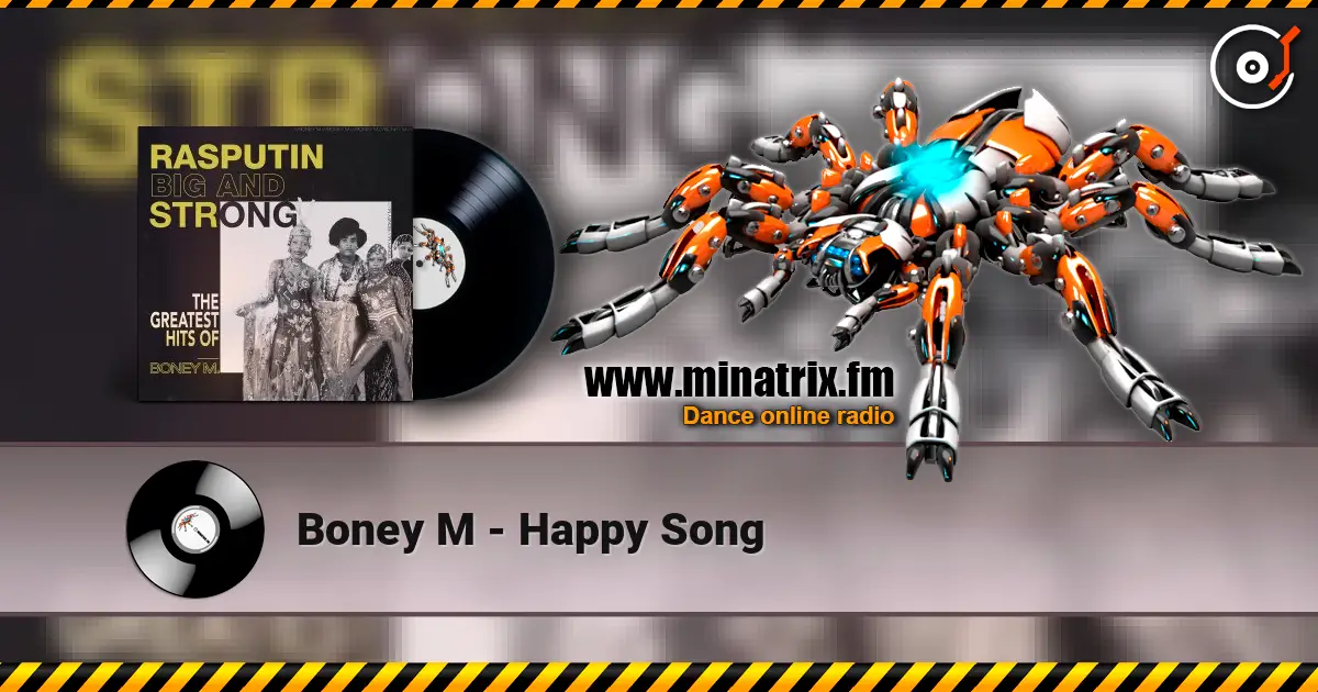 Boney M - Happy Song жоғары сапада онлайн тыңдау | Minatrix.FM