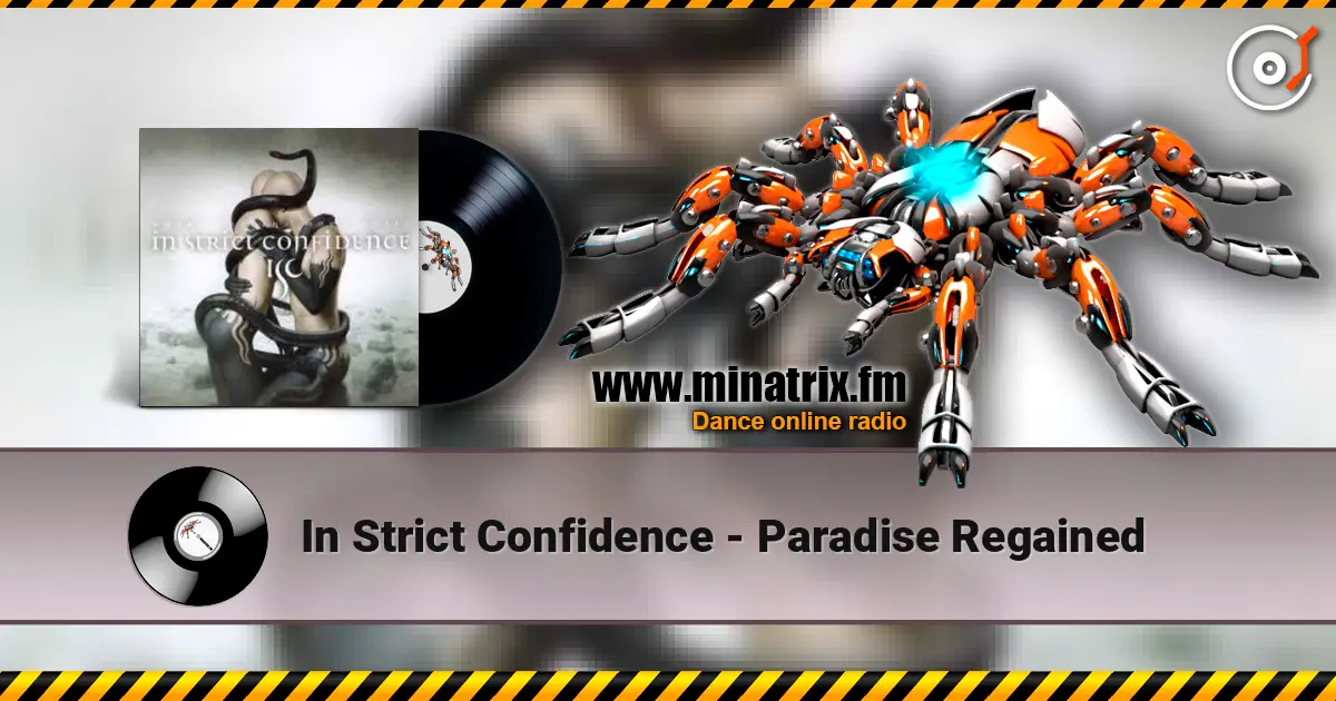 In Strict Confidence - Paradise Regained жоғары сапада онлайн тыңдау | Minatrix.FM