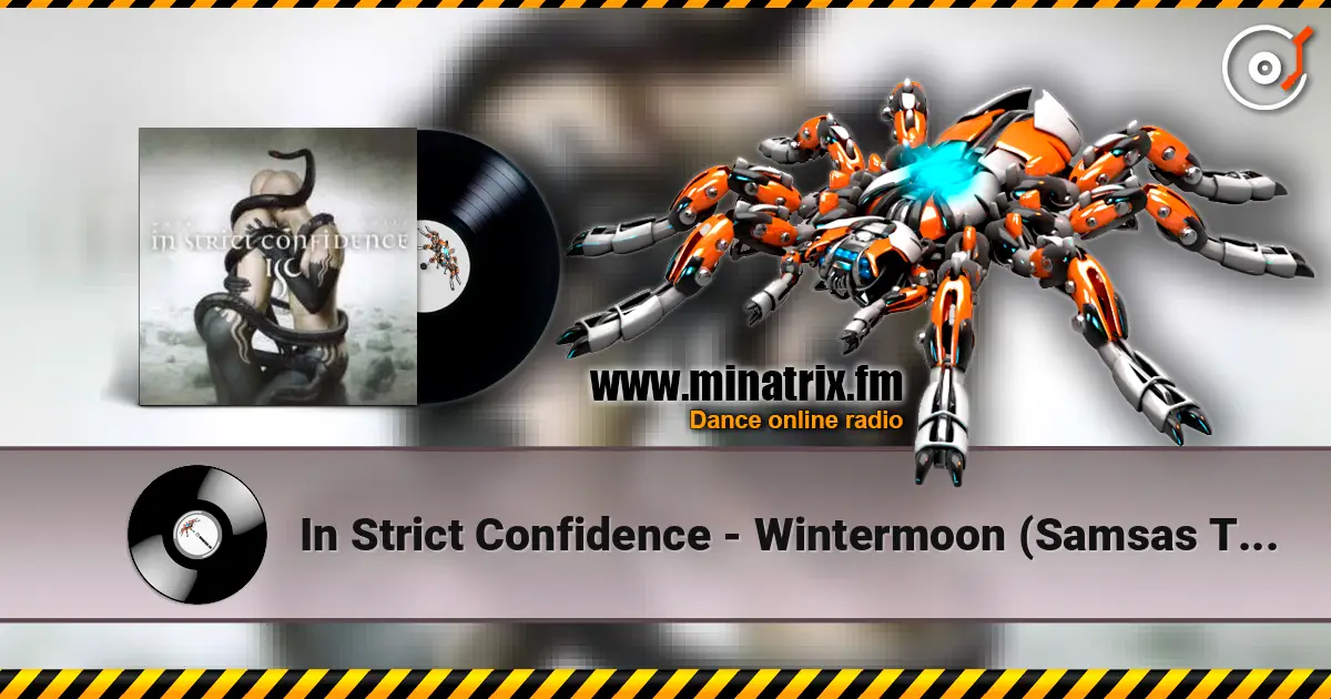In Strict Confidence - Wintermoon (Samsas Traum Remix) жоғары сапада онлайн тыңдау | Minatrix.FM