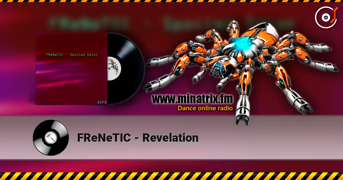 FReNeTIC - Revelation жоғары сапада онлайн тыңдау | Minatrix.FM