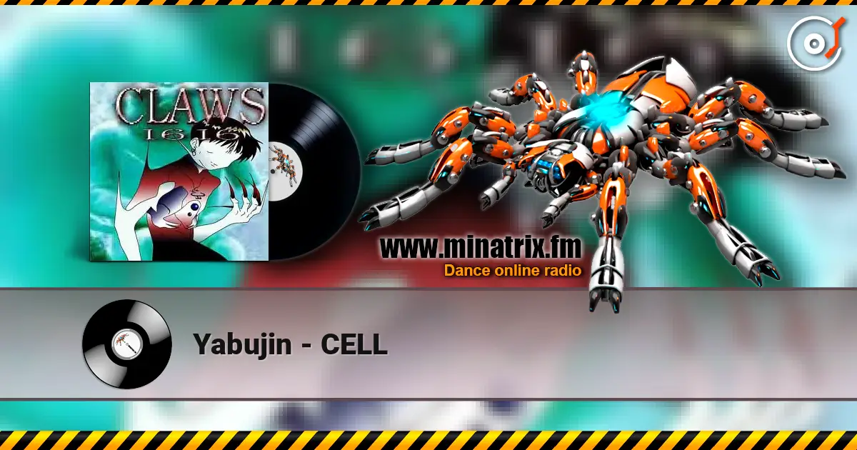 Yabujin - CELL жоғары сапада онлайн тыңдау | Minatrix.FM
