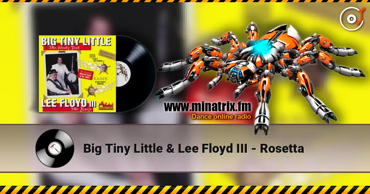 Big Tiny Little & Lee Floyd III - Rosetta жоғары сапада онлайн тыңдау | Minatrix.FM