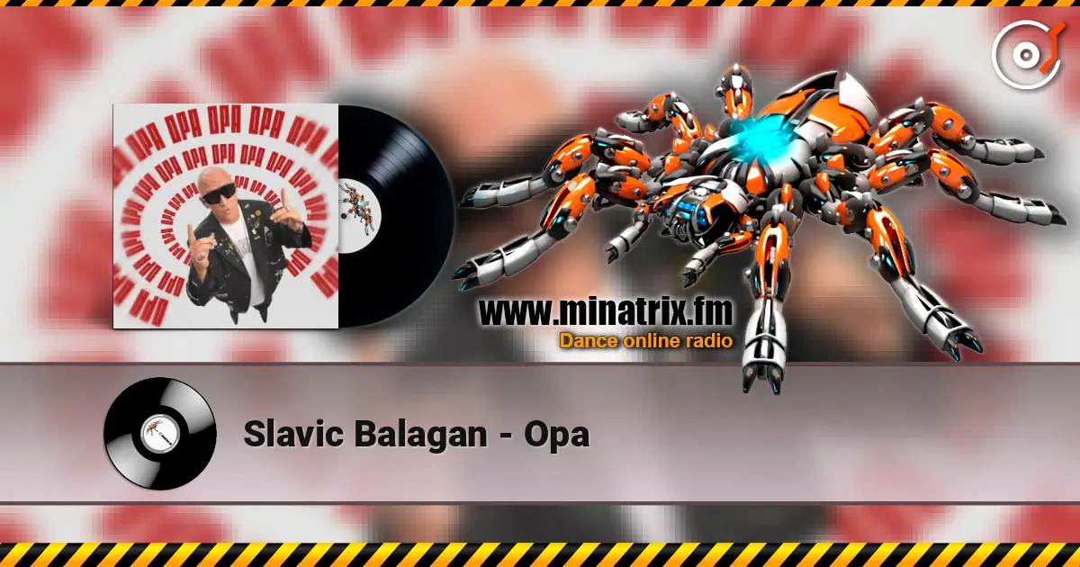 Slavic Balagan - Opa жоғары сапада онлайн тыңдау | Minatrix.FM