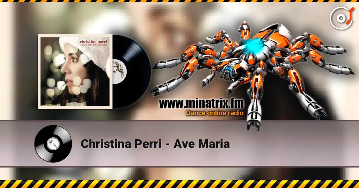 Christina Perri - Ave Maria écouter en ligne en haute qualité | Minatrix.FM