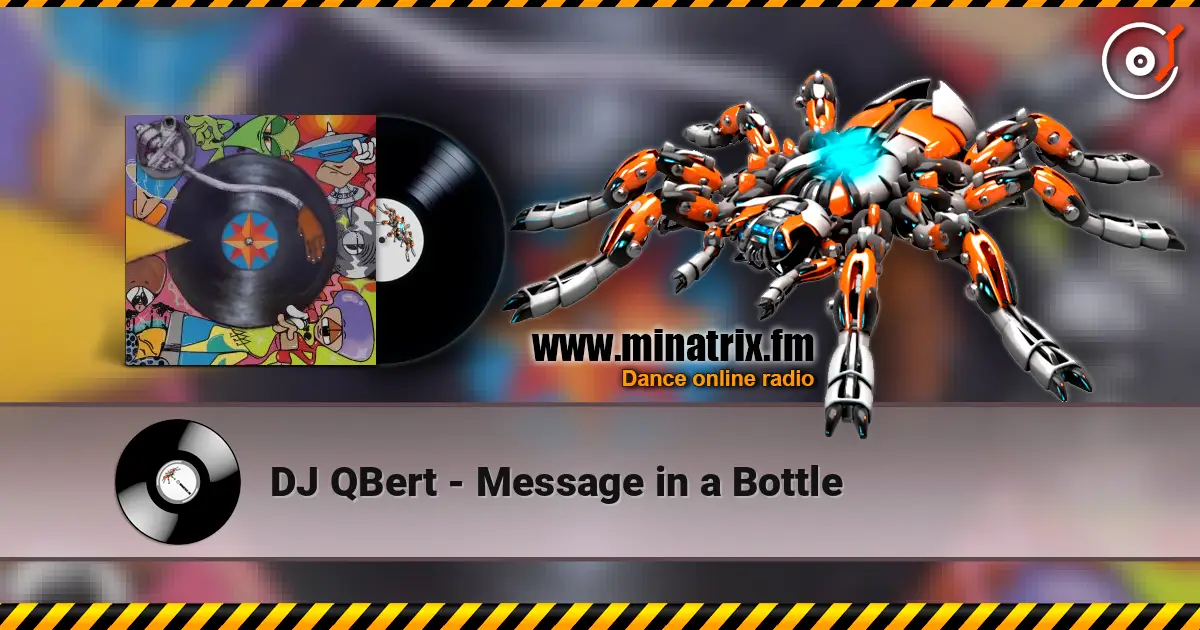 DJ QBert - Message in a Bottle жоғары сапада онлайн тыңдау | Minatrix.FM