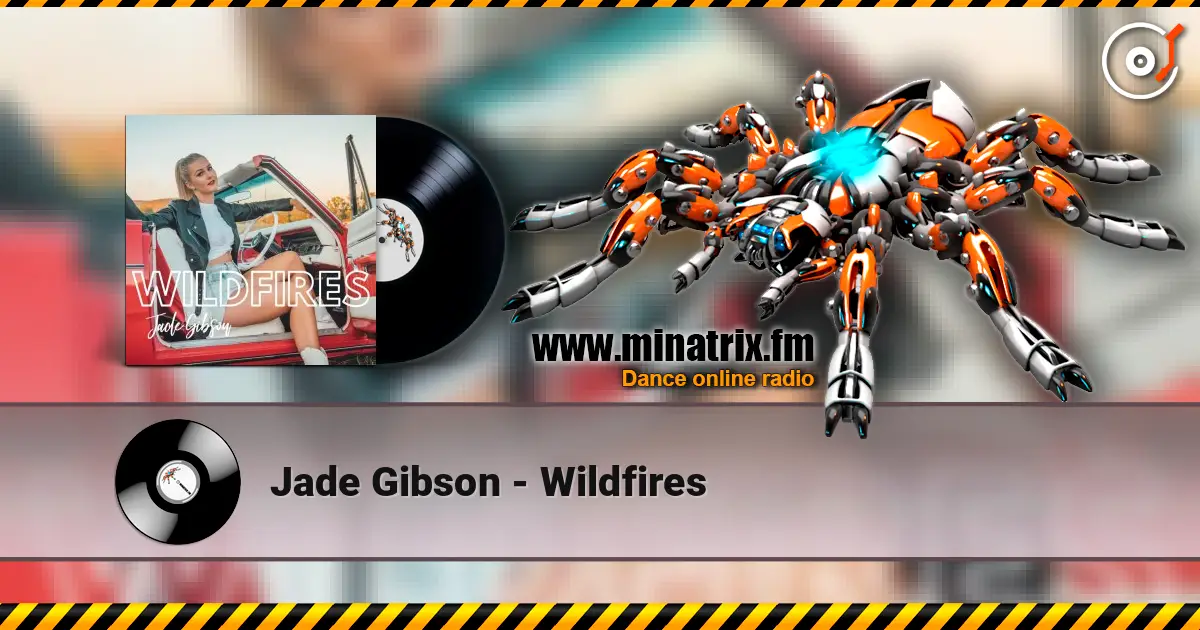 Jade Gibson - Wildfires escuchar online en alta calidad | Minatrix.FM