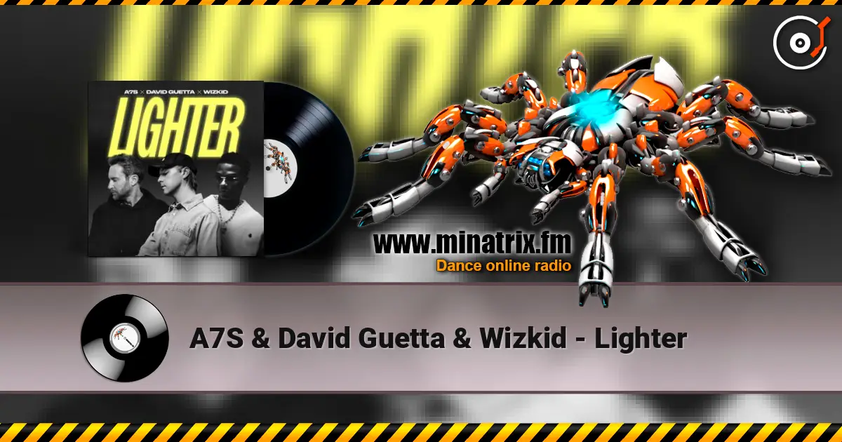A7S & David Guetta & Wizkid - Lighter listen online in high quality | Minatrix.FM