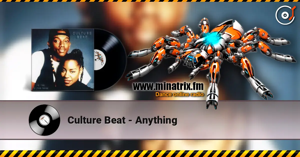 Culture Beat - Anything жоғары сапада онлайн тыңдау | Minatrix.FM