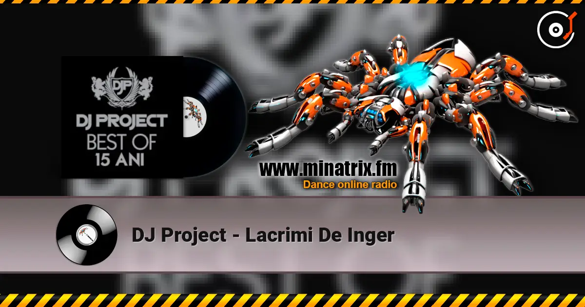 DJ Project - Lacrimi De Inger жоғары сапада онлайн тыңдау | Minatrix.FM