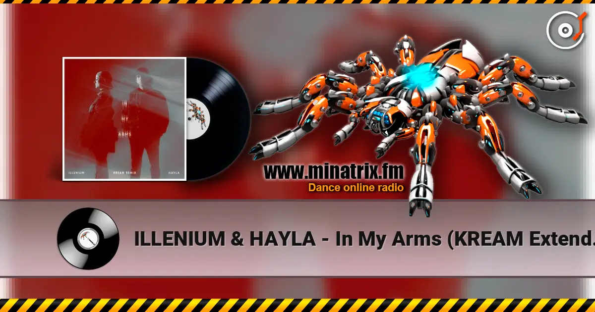 ILLENIUM & HAYLA - In My Arms (KREAM Extended Remix) online in hoher Qualität hören | Minatrix.FM