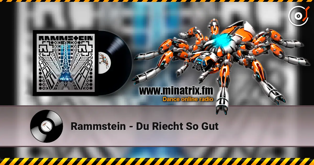Rammstein - Du Riecht So Gut жоғары сапада онлайн тыңдау | Minatrix.FM