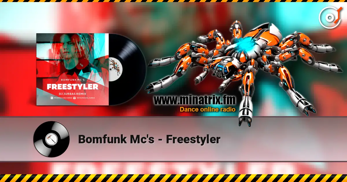 Bomfunk Mc's - Freestyler écouter en ligne en haute qualité | Minatrix.FM