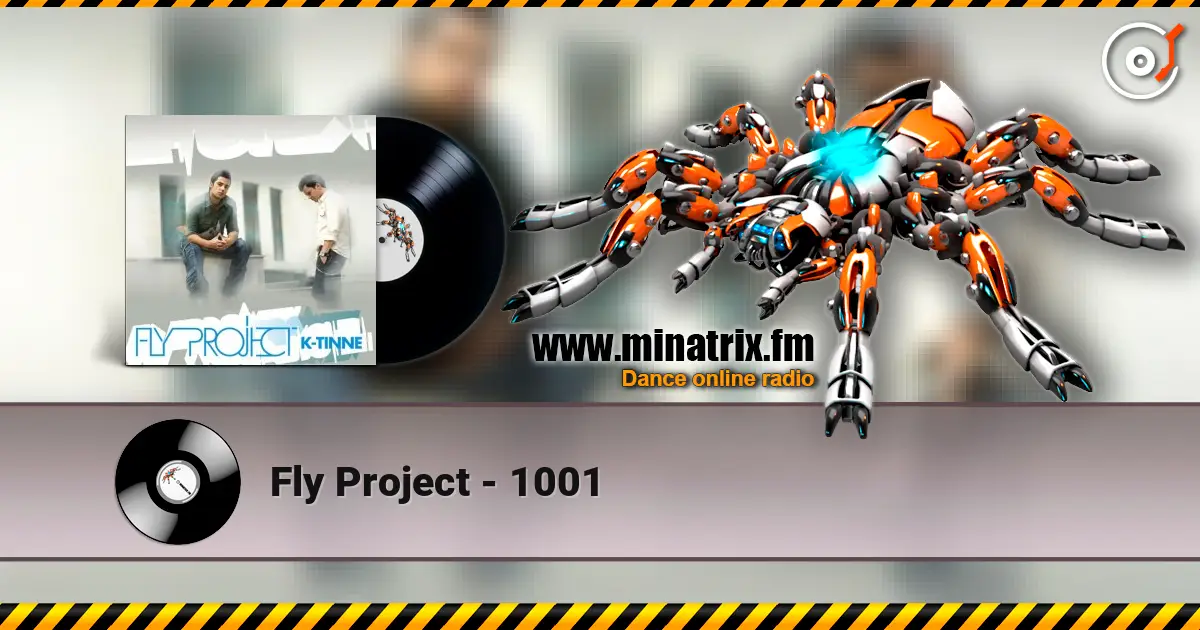 Fly Project - 1001 жоғары сапада онлайн тыңдау | Minatrix.FM