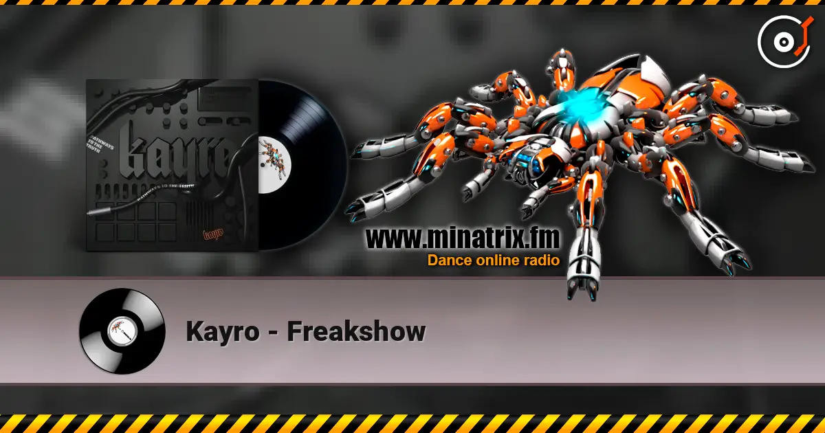 Kayro - Freakshow жоғары сапада онлайн тыңдау | Minatrix.FM