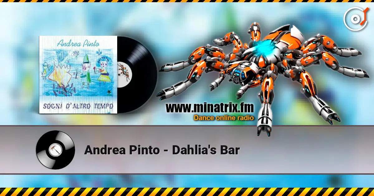 Andrea Pinto - Dahlia's Bar жоғары сапада онлайн тыңдау | Minatrix.FM