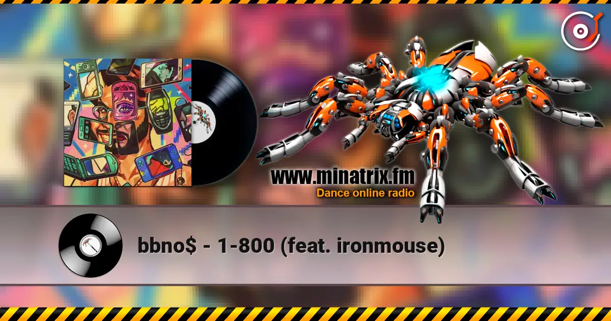 bbno$ - 1-800 (feat. ironmouse) жоғары сапада онлайн тыңдау | Minatrix.FM