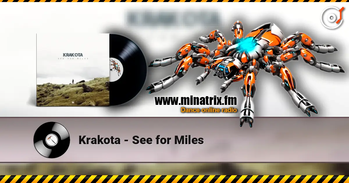 Krakota - See for Miles жоғары сапада онлайн тыңдау | Minatrix.FM