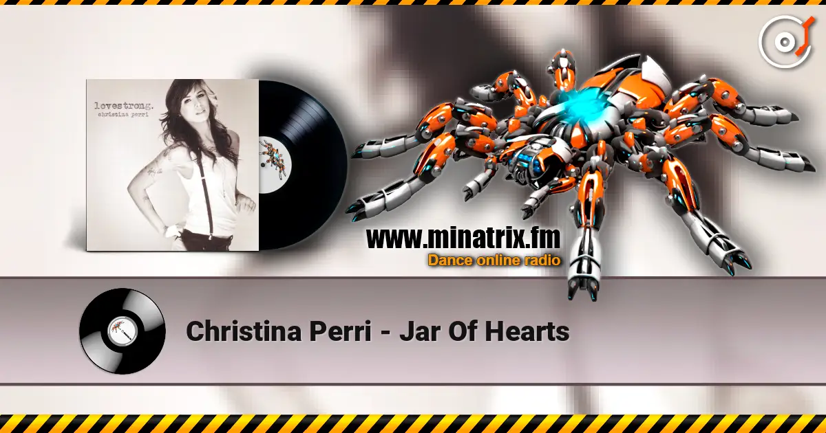 Christina Perri - Jar Of Hearts жоғары сапада онлайн тыңдау | Minatrix.FM