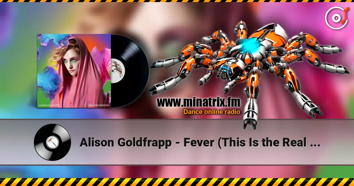 Alison Goldfrapp - Fever (This Is the Real Thing) 高品质在线收听 | Minatrix.FM