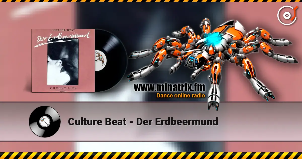 Culture Beat - Der Erdbeermund жоғары сапада онлайн тыңдау | Minatrix.FM